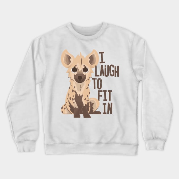 Funny Animals Puns - I Laugh to Fit In Crewneck Sweatshirt by aaronsartroom